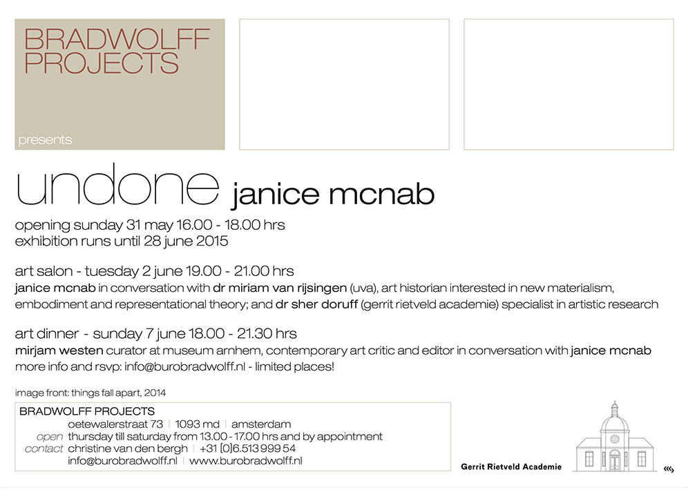 Invitation &lsquo;Undone&rsquo;, Bradwolff Projects, Amsterdam (2015)
